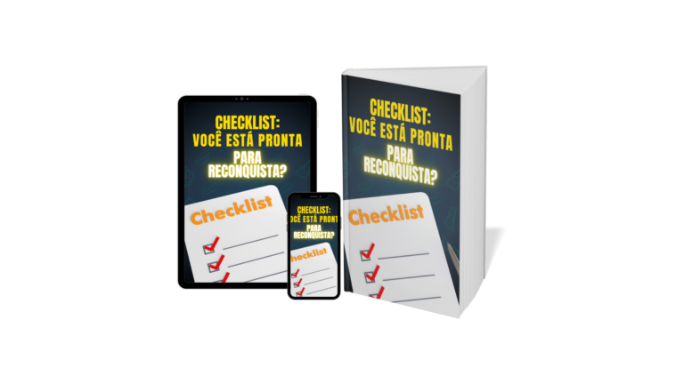 Checklist: Você está pronto para a reconquista?